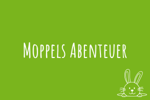 Moppels Abentuer Zu Moppels Abentuer